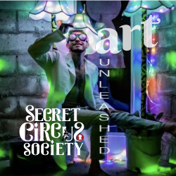 Picture of ART Unleashed - Secret Circus Society -  21+ Show