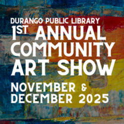 Picture of Durango Public Library Community Art Show Reception