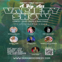 Picture of Big A** Variety Show: Comedy, Drag, Burlesque & Music
