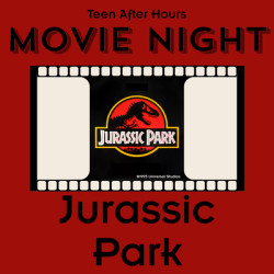 Picture of Teen After Hours Movie Night: Jurassic Park
