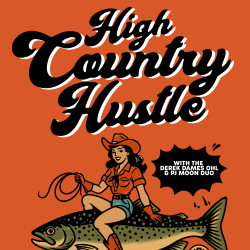 Picture of High Country Hustle Album Release